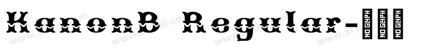 KanonB Regular字体转换